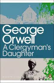 GEORGE ORWELL A CLERGYMANS DOUGHTER 