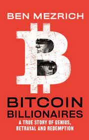 BEN MEZRICH BITCOIN BILLIONAIRES 