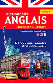 DICTIONNAIRE ANGLAIS HACHETTE ET OXFORD 