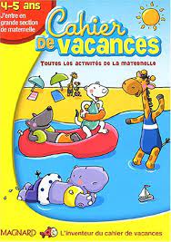 CAHIER DE VACANCES 4-5 ANS