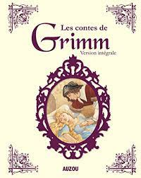 LES CONTES DE GRIMM VERSION INTEGRALE