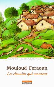 MOULOUD FERAOUN LES CHEMINS QUI MONTENT