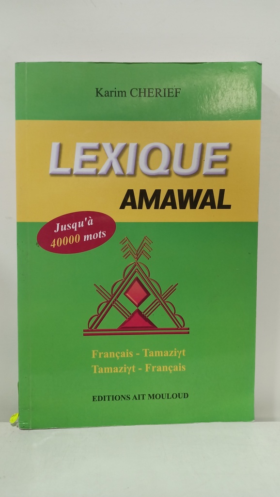 LEXIQUE AMAWAL JUSQU'A 40000 MOTS