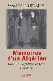 MEMOIRES D UN ALGERIEN LA PASSION DE BATIR TOME 2 