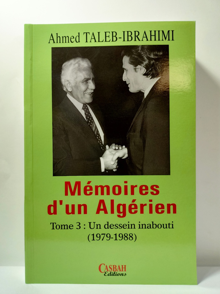 MEMOIRES D UN ALGERIEN UN DESSEIN INABOUTI TOME 3 