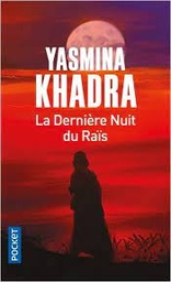 [MS005858] LE DERNIERE NUIT DE RAIS YASMINA KHADRA 