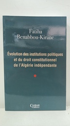 [MS005864] EVOLUTION DES INSTITUTIONS POLITIQUES ET DE DROIT CONSTITUTIONNEL DE L AGERIE INDEPENDANTE 