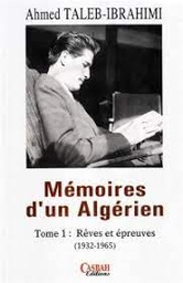 [MS005887] MEMOIRES D UN ALGERIEN REVES ET EPREUVES TOME1 