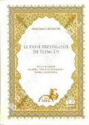 [MS006253] LE PASSE PRESTIGIEUX DE TLEMCEN