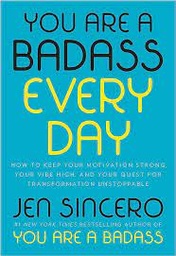 [MS006328] YOU AREA BADASS EVERY DAY JEN SINCERO