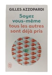 [MS006392] SOYEZ VOUS -- MEME TOUS LES AUTRES SONT DEJA PRIS