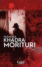 [MS009302] YASMINA KHADRA MORITURI