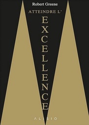 [MS010156] ATTEINDRE L EXCELLENCE ROBERT GREENE