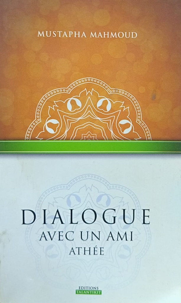 DIALOGUE AVEC UN AMI ATHEE