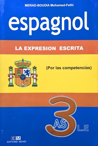 ESPAGNOL LA EXPRESION ESCRITA 3 AS