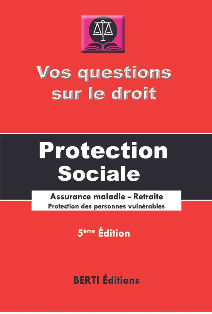 VOS QUESTIONS SUR LE DROIT PROTECTION SOCIALE