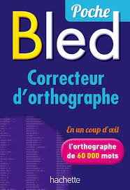 BLED CORRECTEURE D'ORTHOGRAPHE POCHE 