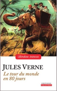 JULES VERNE LE TOUR DU MONDE EN 80 JOURS