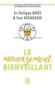 LE MANAGEMENT BIENVEILLANT 