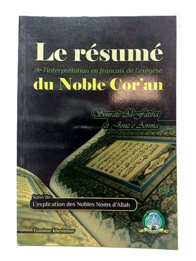 LE RESUME DU NOBLE COR'AN