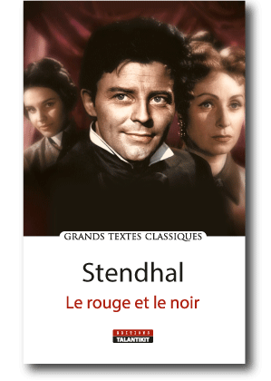 LE ROUGE ET LE NOIR STENDHAL