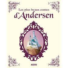 LES PLUS BEAUX CONTES D ANDERSEN