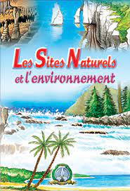 LES SITES NATURELS ET L ENVIRONNEMENT 