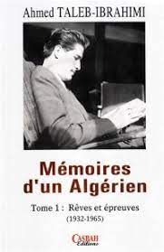 MEMOIRES D UN ALGERIEN REVES ET EPREUVES TOME1 