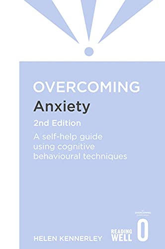 OVERCOMING ANXIETY