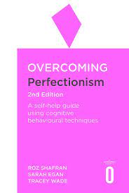 OVERCOMING PERFECTIONISM 