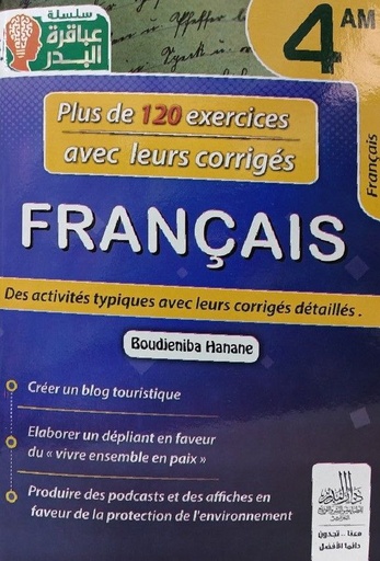 PLUS DE 120 EXERCICES AVEC LEURS CORRIGES FRANCAIS 4AM