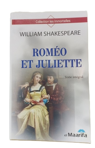 ROMEO ET JULIETTE - WILLIAM SHAKESPEARE