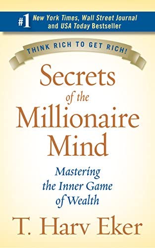 SECRETS OF THE MILLIONAIRE MIND 