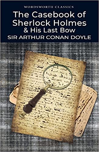 THE CASEBOOK OF SHERLOCK HOLMES