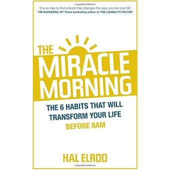 THE MIRACLE MORNING HAL ELROD
