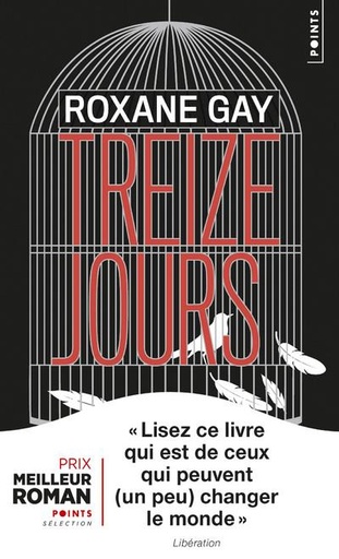 TREIZE JOURS--ROXANE GAY 