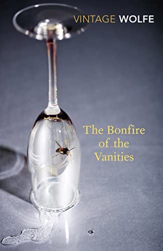 VINTAGE WOLFE THE BONFIRE OF THE VANITIES