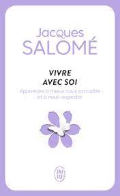 VIVRE AVEC SOI JACQUES SALOME