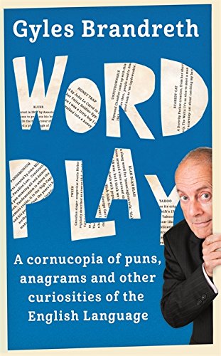 WORD PLAY --GYLES BRANDRETH 