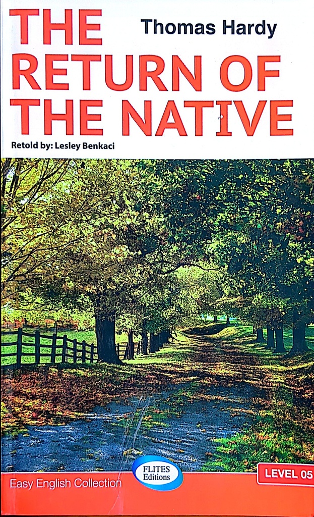 THE RETURN OF THE NATIVE THOMAS HARDY LEVEL 05