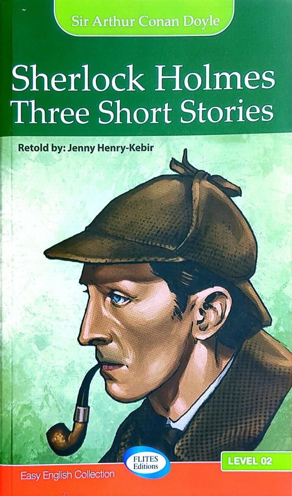 THREE SHORT STORIES SHERLOCK HOLMES 