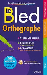 [MS002183] BLED ORTHOGRAPHE  400 EXERCICES