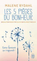 [MS002031] LES 5 PIEGES DU BONHEUR MALENE RYDAHL