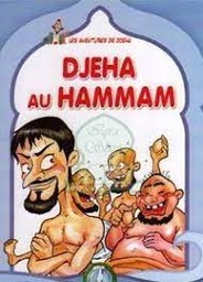 [MS001306] DJEHA AU HAMMAM 