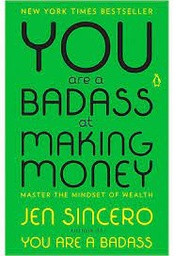 [MS004916] YOU BADASS MAKING MNEY  JEN SINCERO